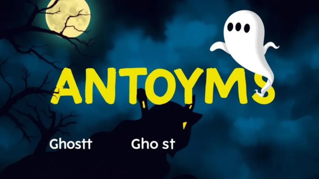 antonyms for ghost
