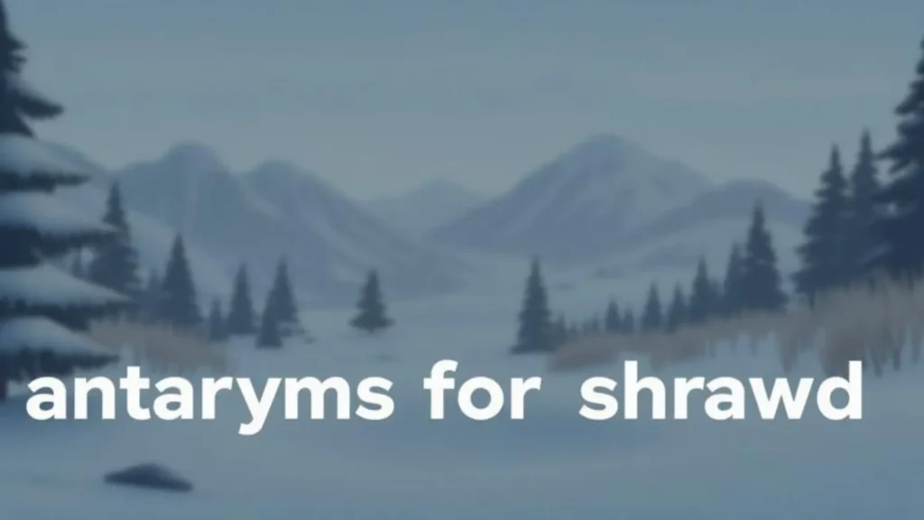 antonyms for shrewd