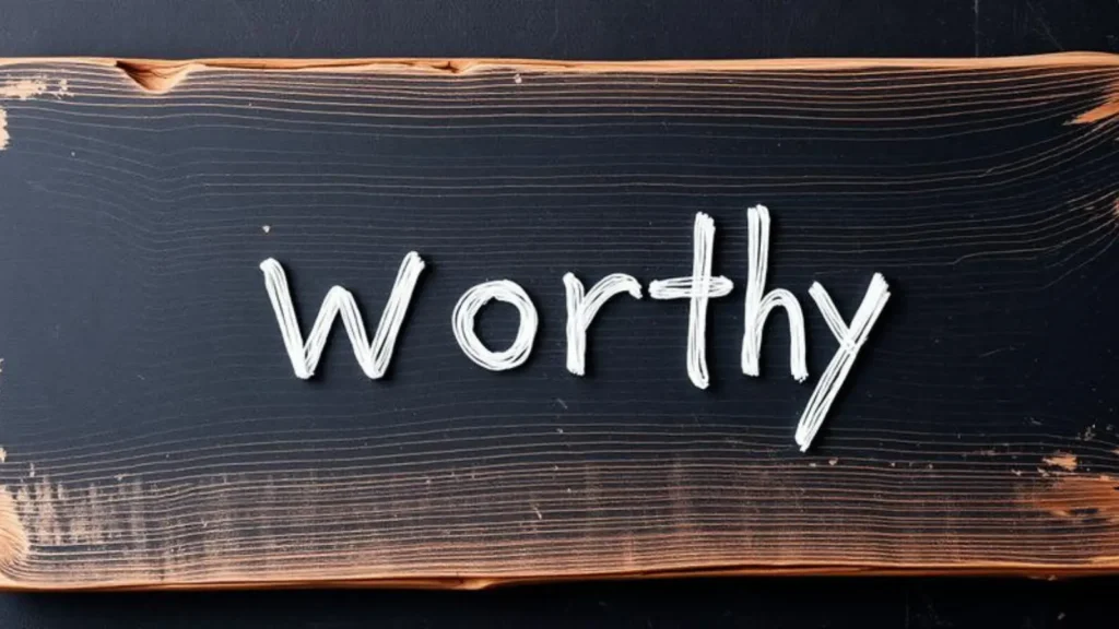 antonyms for worthy