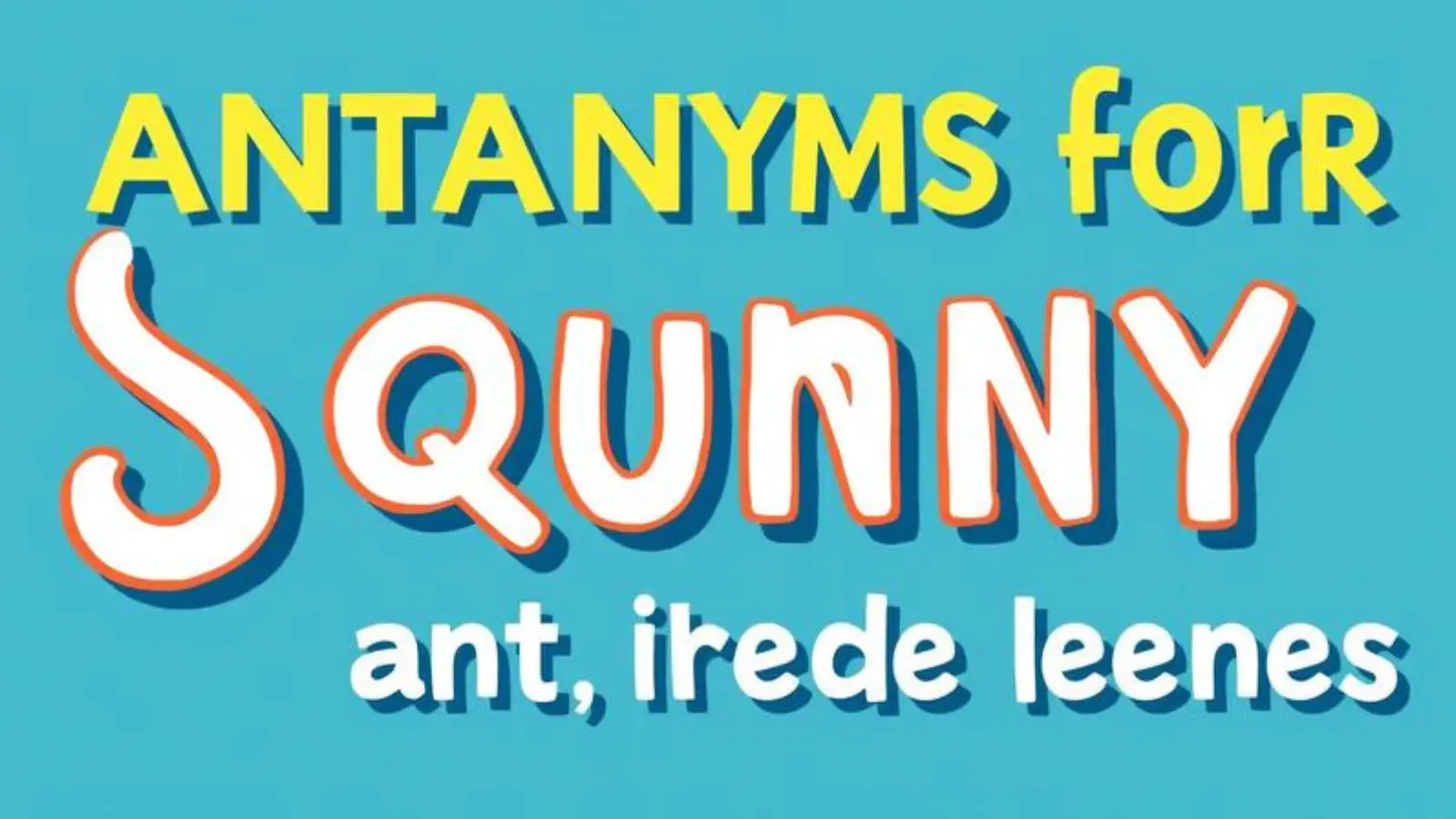 antonyms for squinty